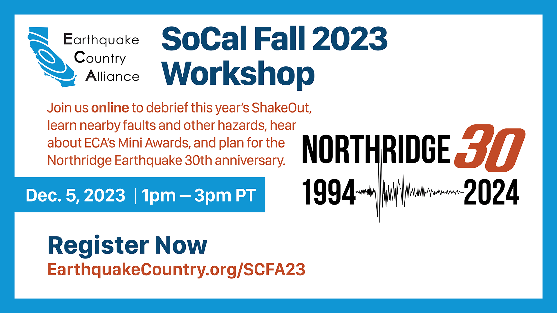 Graphic with description of ECA SoCal Fall 2023 Workshop including Northridge 30th graphic
