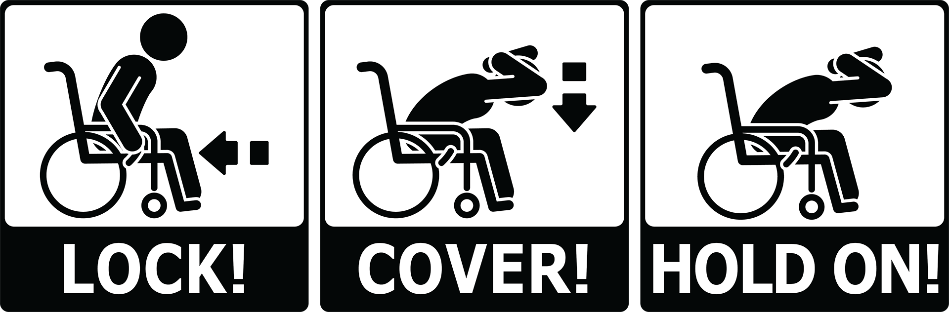 Lock, Cover, Hold On using a wheelchair graphic in black and white