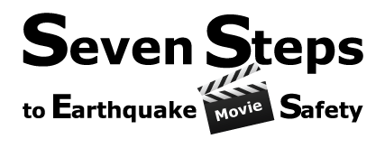 Seven Steps to Earthquake Movie Safety